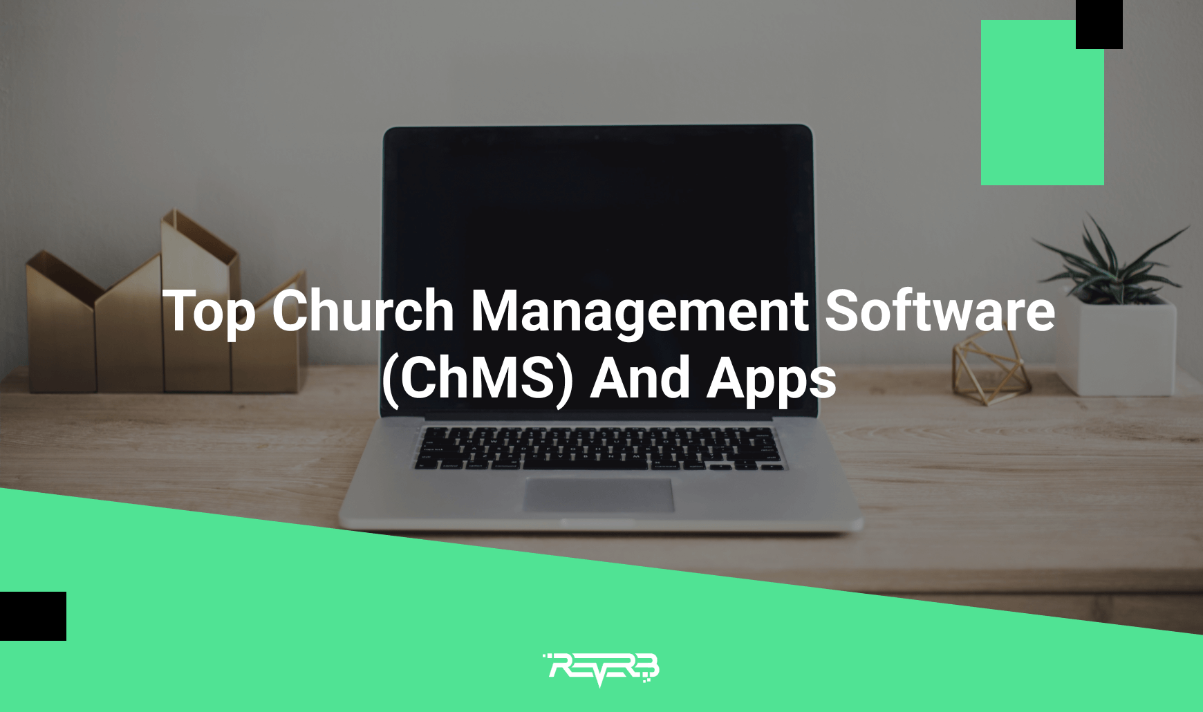 Top Church Management Software Chms And Apps Reverb