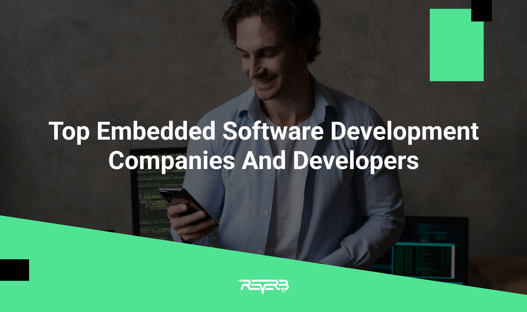 Top Embedded Software Development Companies And Developers Reverb