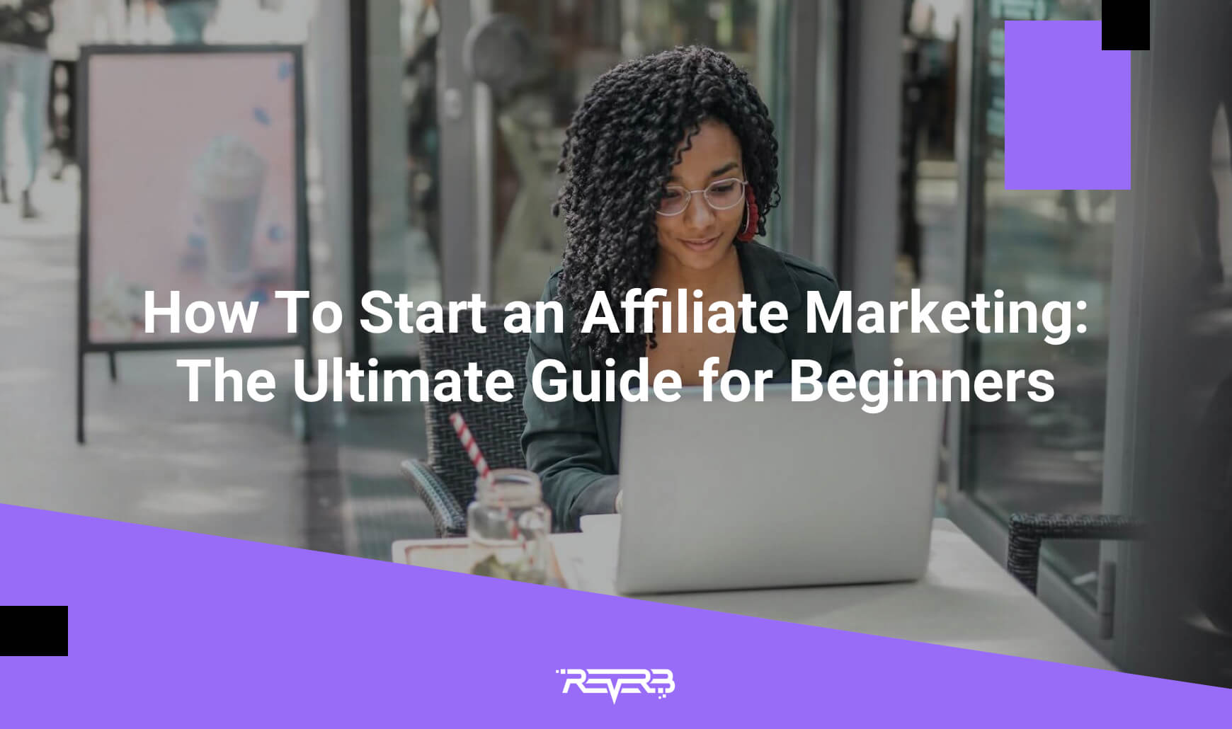 How To Start an Affiliate Marketing: The Ultimate Guide for Beginners ...