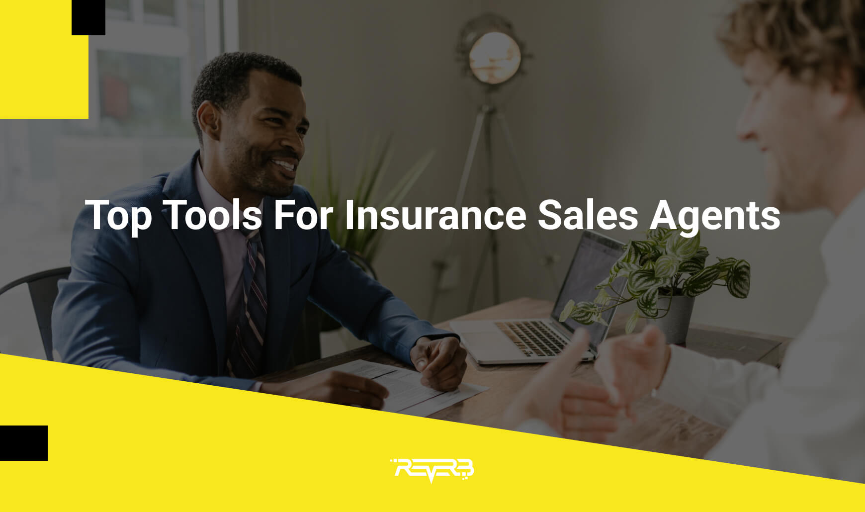 top-tools-for-insurance-sales-agents-reverb