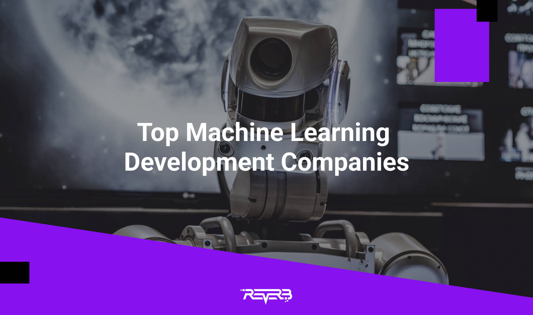 Top Machine Learning Development Companies And Experts | REVERB