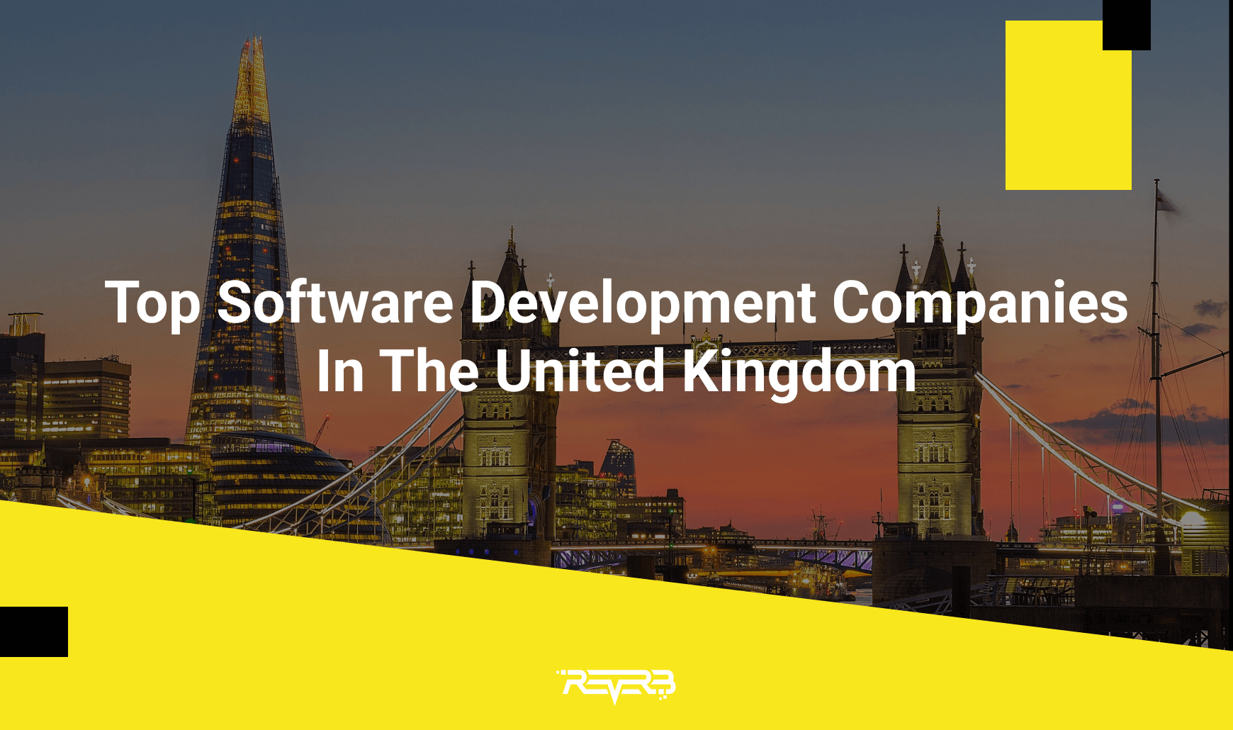 Top Software Development Companies In The United Kingdom | REVERB
