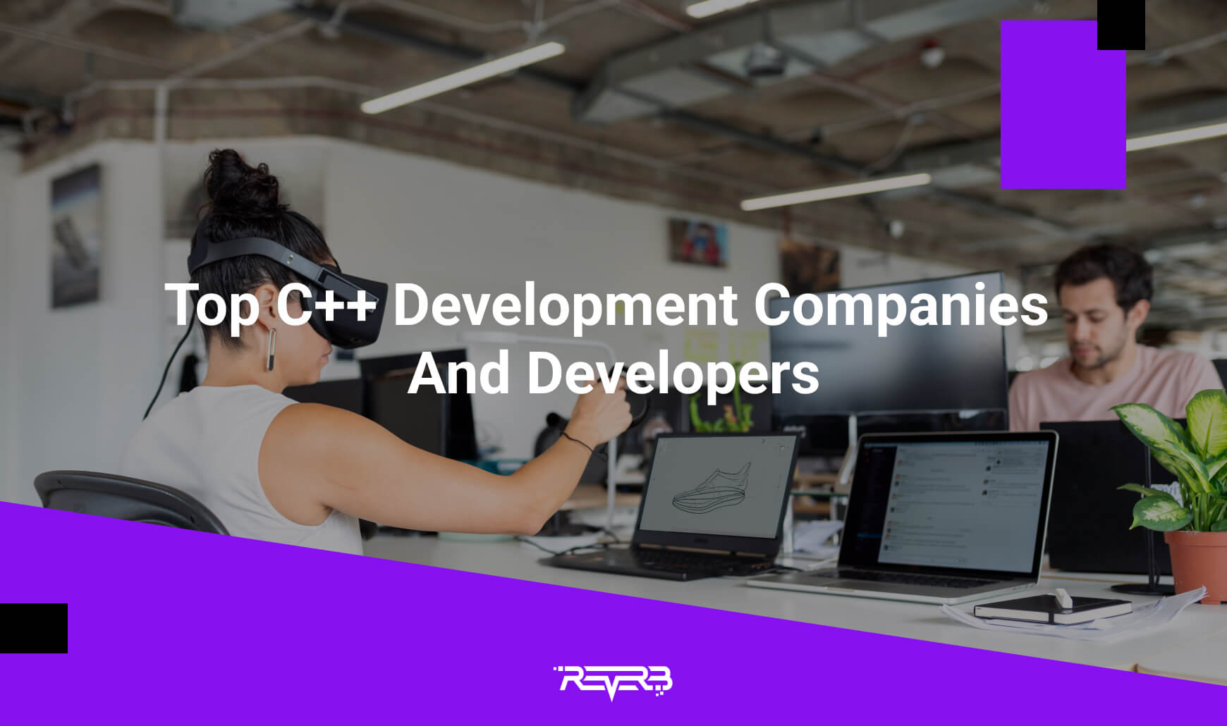 Top C++ Development Companies And Developers | REVERB