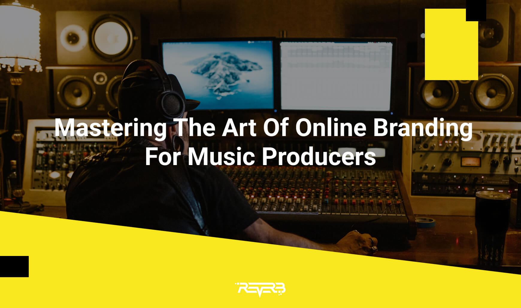 Mastering The Art Of Online Branding For Music Producers | REVERB
