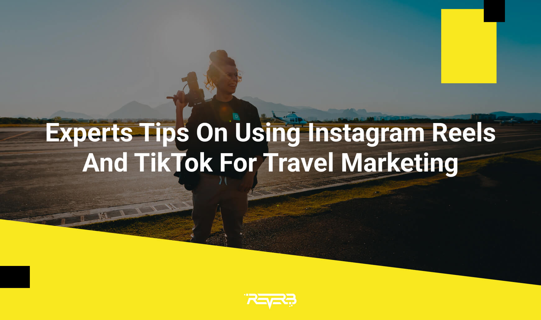 Harnessing Social Media Platforms like TikTok and Instagram for Travel
