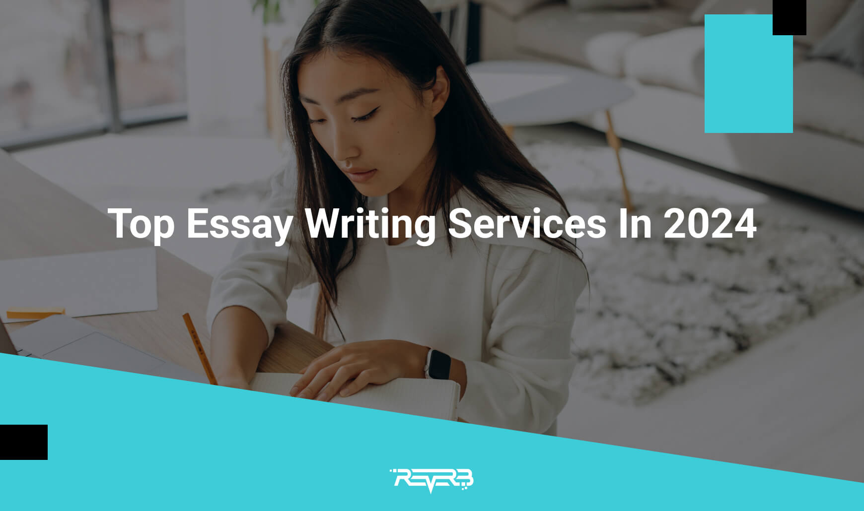 Top Essay Writing Services In 2024 REVERB   Top Essay Writing Services In 2024 