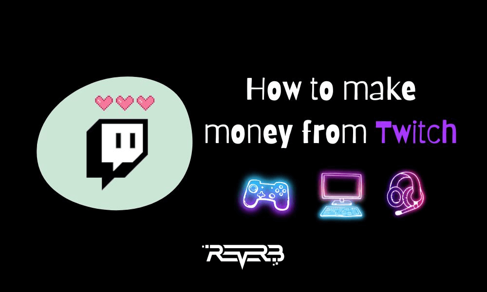 Monetizing Your Twitch Channel: A Step-By-Step Guide