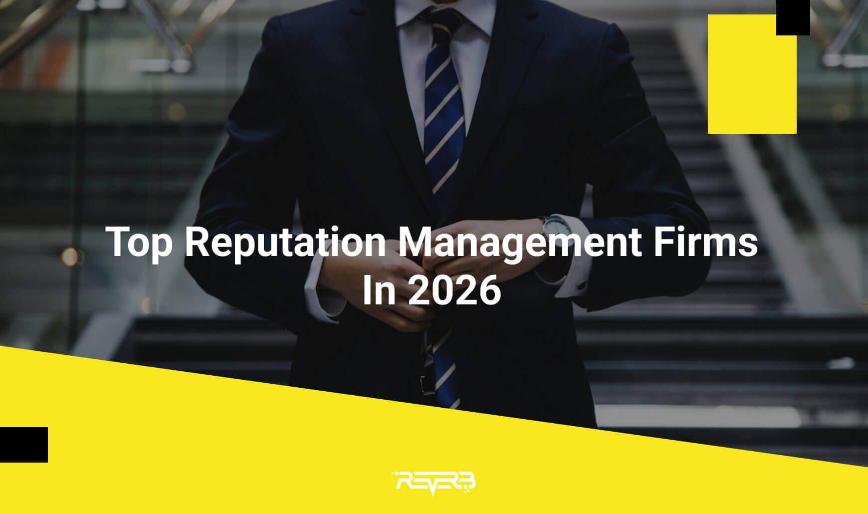 Top Reputation Management Firms In 2026 | REVERB