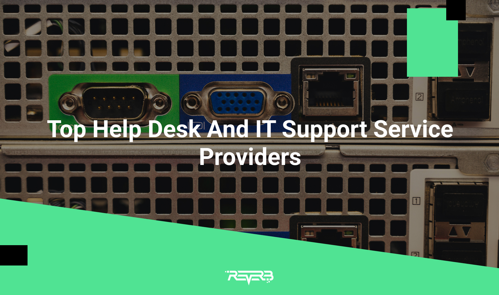Top Help Desk And IT Support Service Providers