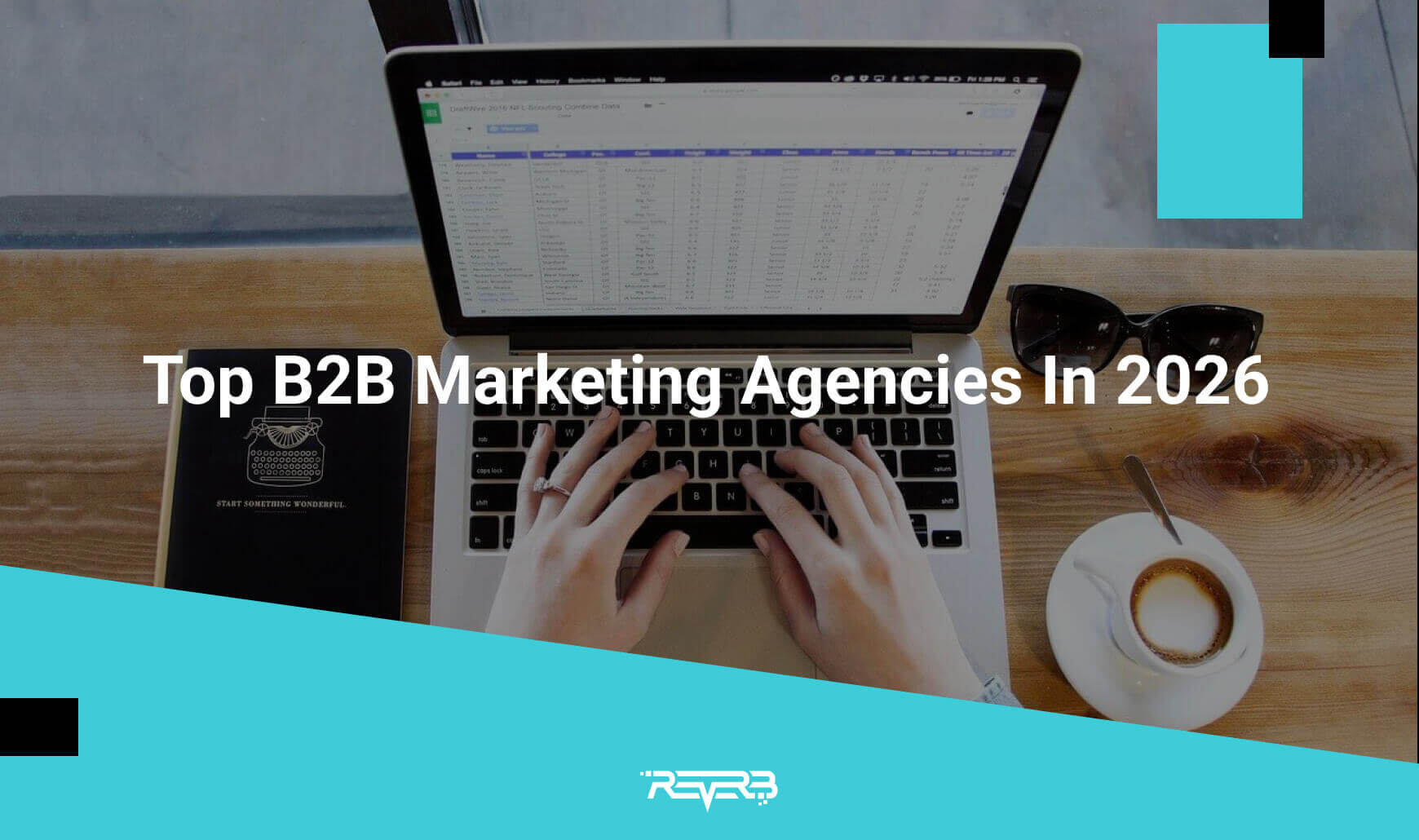 Top B2B Marketing Agencies in 2026 | REVERB